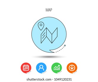 Map icon. GPS navigation with pin sign. Calendar, User and Business Chart, Download arrow icons. Speech bubbles with flat signs. Vector