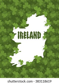 Map of Ireland. Gothic font and clover. Country abounds in Shamrock. Grass texture background