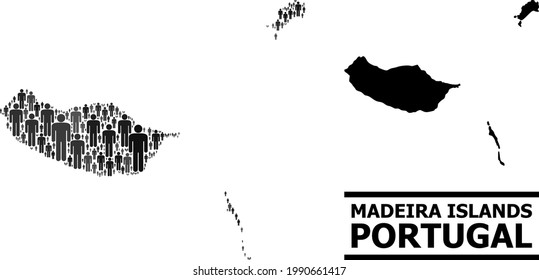 Map of Madeira Islands for politics agitprop. Vector nation collage. Concept map of Madeira Islands constructed of men items. Demographic concept in dark gray color variations.