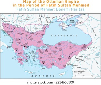 Map of the Ottoman Empire in the Period of Fatih Sultan Mehmed