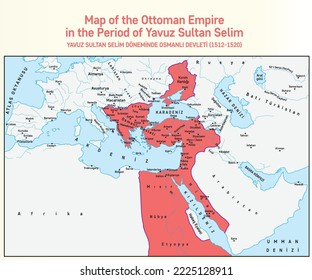 Map of the Ottoman Empire in the Period of Yavuz Sultan Selim