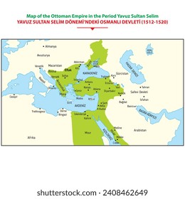 Map of the Ottoman Empire in the Period of Yavuz Sultan Selim