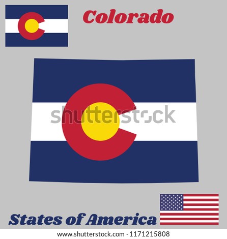 Map outline and flag of Colorado, Three horizontal stripes of blue, white, and blue. On top of these stripes sits a circular red "C", filled with a golden disk. With American flag.
