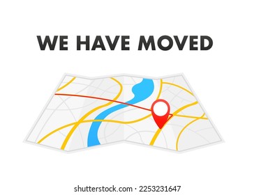 Map with pin. Gps navigation and place of movement. We have moved the new location of the office icon. Address of movement, change of location, advertisement, business, home map. Vector illustration