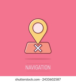 Map pin icon in comic style. GPS navigation cartoon vector illustration on isolated background. Locate position splash effect business concept.