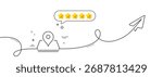 Map pin line icon. Continuous line with share plane. Trip point sign. Journey location pointer symbol. Five star rate review in speech bubble. Pin single line ribbon. Loop curve pattern. Vector