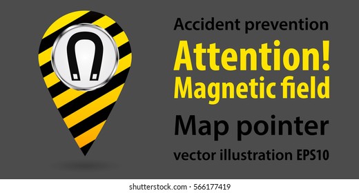 Map pointer. Attention magnetic field. Safety information. Industrial design. Vector illustration.
