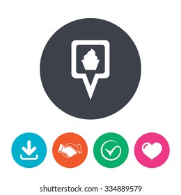 Map pointer food sign icon. Restaurant location marker symbol. Download arrow, handshake, tick and heart. Flat circle buttons.