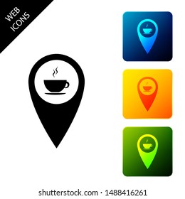 Map pointer with hot coffee cup icon isolated on white background. Set icons colorful square buttons. Vector Illustration