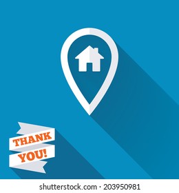 Map pointer house sign icon. Home location marker symbol. White flat icon with long shadow. Paper ribbon label with Thank you text. Vector