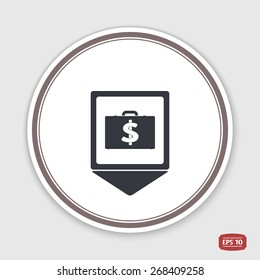 Map pointer. Icon briefcase. Emblem or label with shadow. Dollar sign. Flat design style. Made vector illustration