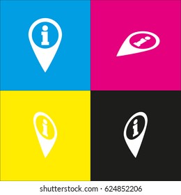 Map pointer with information sign. Vector. White icon with isometric projections on cyan, magenta, yellow and black backgrounds.