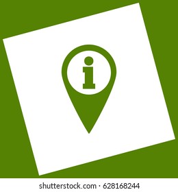 Map pointer with information sign. Vector. White icon obtained as a result of subtraction rotated square and path. Avocado background.