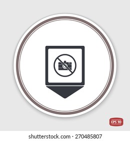 Map pointer. No entry with a camera. Prohibitory sign. Photo camera icon. Flat design style. Made vector illustration. Emblem or label with shadow.