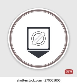 Map pointer. Not Allowed Sign. Flat style. Made in vector. Emblem or label with shadow.