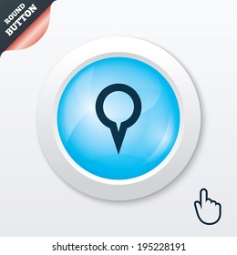 Map pointer sign icon. Location marker symbol. Blue shiny button. Modern UI website button with hand cursor pointer. Vector