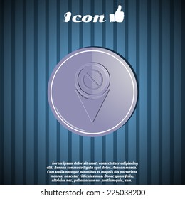 Map pointer with the sign prohibition. Made in vector