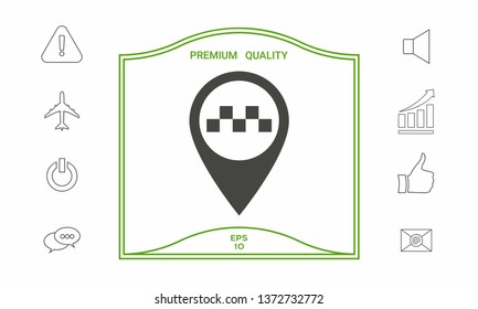 Map pointer with Taxi sign. Graphic elements for your design