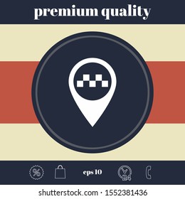 Map pointer with Taxi sign. Graphic elements for your design