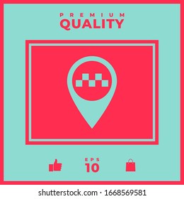 Map pointer with Taxi sign. Graphic elements for your design
