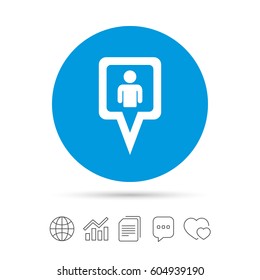 Map pointer user sign icon. Person location marker symbol. Copy files, chat speech bubble and chart web icons. Vector
