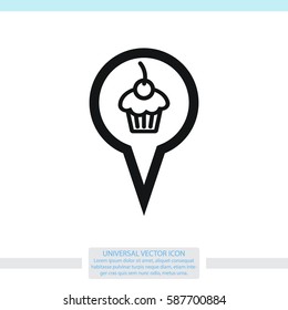 Map pointers with cake vector icon. Muffin sign. Cupcake symbol.