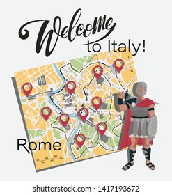 Map of Rome. Gladiator. Set. Invitation to travel to Italy. Roman warrior character in armor with a sword and shield. Planning to move with location markers on the map. Tourist poster.