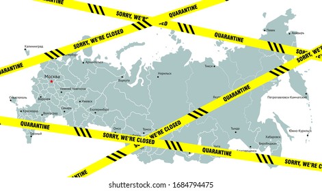  Map of Russia. Names of cities in Russian.  Yellow bounding tapes. Text: quarantine, sorry, we are closed.