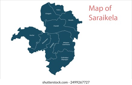 Map of Saraikela district, Saraikela District, Jharkhand state, Republic of India, Government of Jharkhand, Indian territory, Eastern India, politics, village, tourism