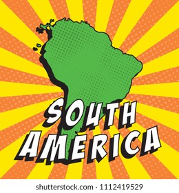 map of south america in retro comic style on background with halftone dots and radial lines