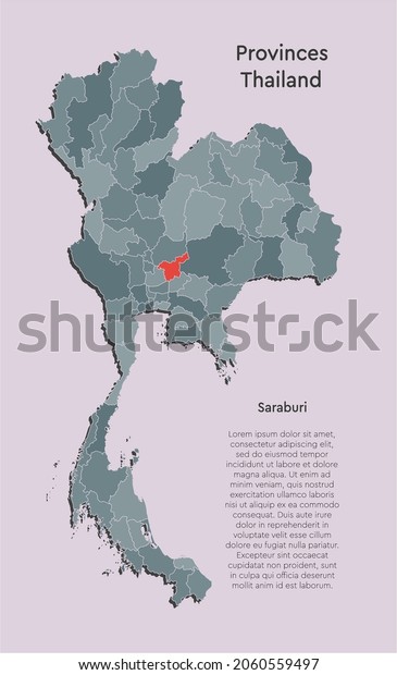 Map
Thailand - high detailed illustration map divided on regions. Blank
Thailand country isolated on white background. Vector template
state Saraburi for website, pattern,
infographic