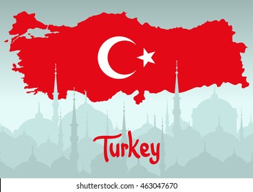 Map of Turkey in the colors of the flag at the background silhouette of the mosques cityscape. White crescent and star on red backdrop.