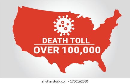 Map of usa united states of america with coronavirus covid 19 icon with description: virus Death Toll rate over 100,000. one hundred thousand. vector illustration.