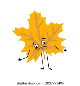 Maple leaf character with sad emotions, depressed face, down eyes, arms and legs. A funny forest plant in autumn yellow colour