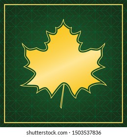 Maple leaf sign. Golden icon with gold contour at dark green gridded white background. Illustration.