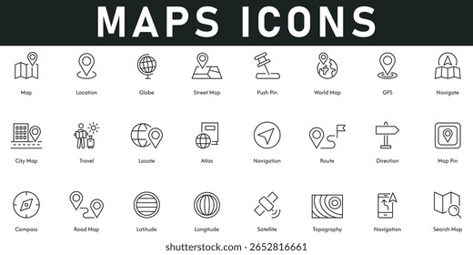 Maps Icons vector illustration with thin line editable stroke containing search map navigation satellite compass direction route travel navigation GPS street map globe location topography