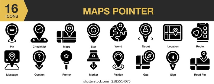 Maps Pointer solid icon set. Includes pin, destination, marker, pointer, direction, and More. Solid icons vector collection.
