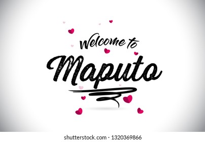 Maputo Welcome To Word Text with Handwritten Font and Pink Heart Shape Design Vector Illustration.