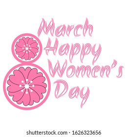 Mar. 8 concept, text design Happy Women's Day with flowers. Vector illustration. Templates for posters, cards, banners.