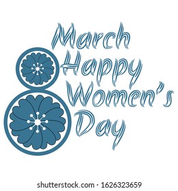 Mar. 8 concept, text design Happy Women's Day with flowers. Vector illustration. Templates for posters, cards, banners.