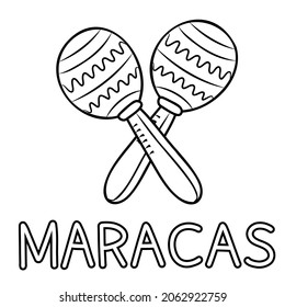 Maracas outline illustration. Hand drawn mexican alphabet for children. Musical instruments.