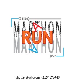 marathon run Premium Vector illustration of a text graphic. suitable screen printing and DTF for the design boy outfit of t-shirts print, shirts, hoodiesand baba suit, kids cottons, etc.