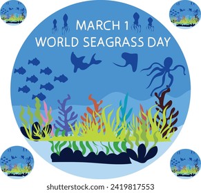 March 1 is World seagrass day Vector illustration. 
Good for banner, poster, greeting card, party card, invitation, template, advertising, campaign, and social media. 

