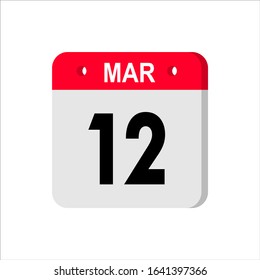 March 12  - Calendar Icon. Calendar Icon with shadow. Flat style. Date, day and month. Reminder. Vector illustration. Organizer application, app symbol. Ui. User interface sign. EPS 10