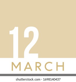 March 12th Minimal Calendar Neutral Color. Vector illustration