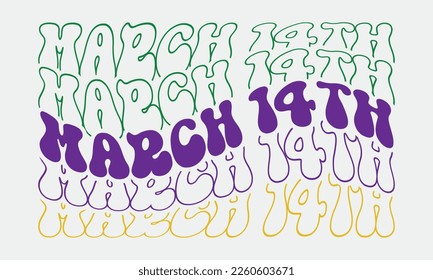 March 14th pi day phrase retro groovy wavy repeat text Mirrored typographic art on white background