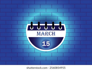 March 15 calendar sign on blue neon brick wall background. Flat design style. Date, day and month. Vector illustration.