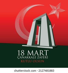 March 18 Canakkale victory card design. Anniversary of the Çanakkale Victory. Turkish; Canakkale zaferi 18 Mart 1915. Vector illustration Çanakkale Zaferi Kutlu Olsun mean  Happy 18 March Çanakkale