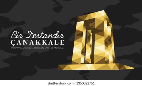 March 18 Gallipoli Victory and Gallipoli Martyrs Remembrance Day. translate: Turkish This One Epic at Gallipoli. We commemorate our martyrs with respect