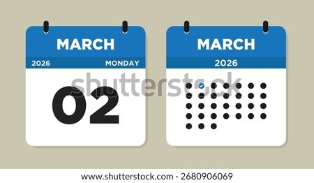 March 2 2026 Monday Calendar Vector Illustration. 2 March calendar page. Day calendar with date March 2. Week Starts on Sunday. Modern Calendar template icon